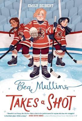 Bea Mullins Takes a Shot - Emily Deibert - cover