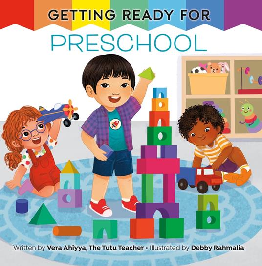 Getting Ready for Preschool - Vera Ahiyya,Debby Rahmalia - ebook