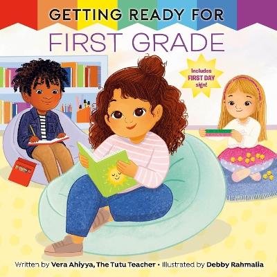 Getting Ready for First Grade - Vera Ahiyya,Debby Rahmalia - cover