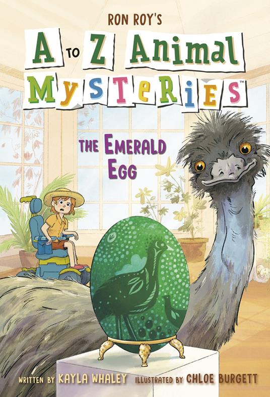 A to Z Animal Mysteries #5: The Emerald Egg - Ron Roy,Kayla Whaley,Chloe Burgett - ebook