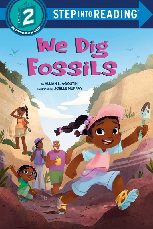We Dig Fossils - Alliah L. Agostini,Joelle Murray - ebook