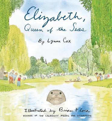 Elizabeth, Queen of the Seas - Lynne Cox,Brian Floca - cover