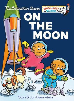 On the Moon (Berenstain Bears) - Stan Berenstain,Jan Berenstain - cover