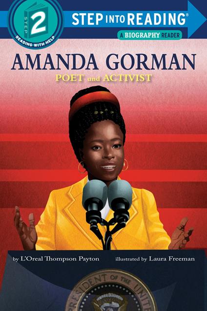 Amanda Gorman: Poet and Activist - L'Oreal Thompson Payton,Laura Freeman - ebook