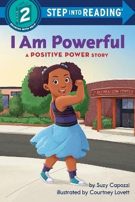 I Am Powerful: A Positive Power Story - Suzy Capozzi,Courtney Lovett - cover