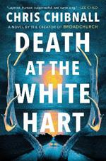 Death at the White Hart: A Novel