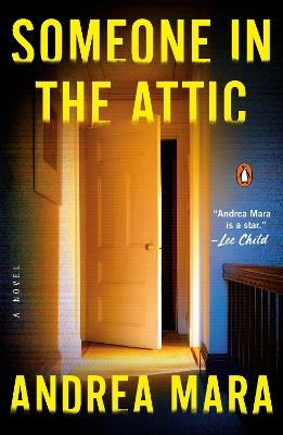 Someone in the Attic: A Novel - Andrea Mara - cover