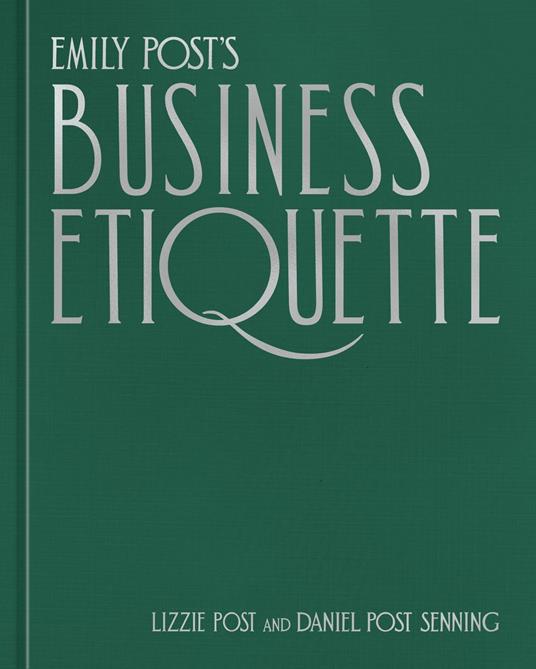 Emily Post's Business Etiquette