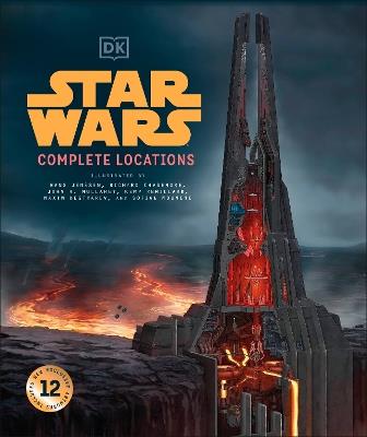 Star Wars Complete Locations New Edition - Jason Fry,Emily Shkoukani,Kristin Lund - cover