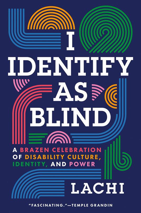 I Identify as Blind