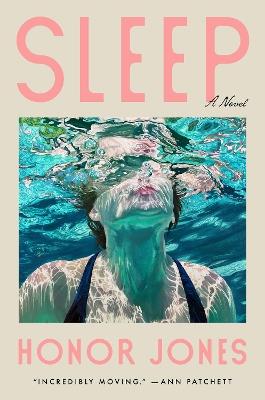 Sleep: A Novel - Honor Jones - cover