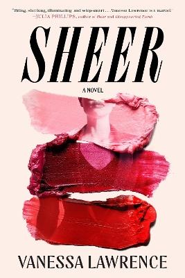 Sheer: A Novel - Vanessa Lawrence - cover