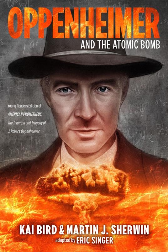 Oppenheimer and the Atomic Bomb - Kai Bird,Martin J. Sherwin,Eric S. Singer - ebook