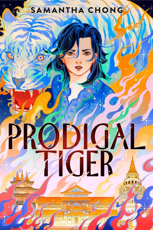 Prodigal Tiger - Samantha Chong - ebook