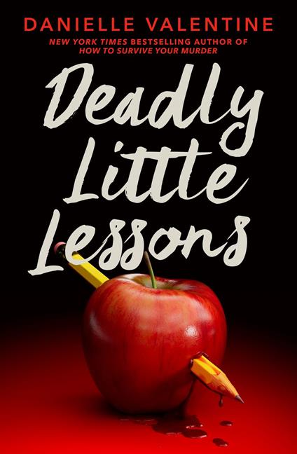 Deadly Little Lessons - Danielle Valentine - ebook