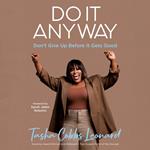 Do It Anyway
