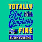 Totally and Completely Fine
