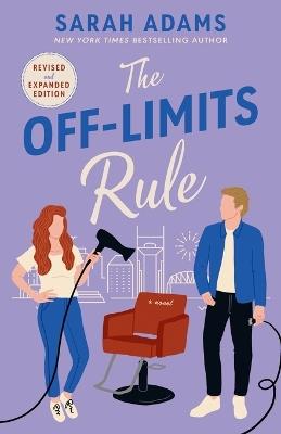 The Off-Limits Rule: A Novel - Sarah Adams - cover
