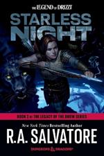 Starless Night: Dungeons & Dragons: Book 2 of The Legacy of the Drow Series