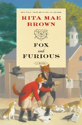 Fox and Furious: A Novel - Rita Mae Brown - cover