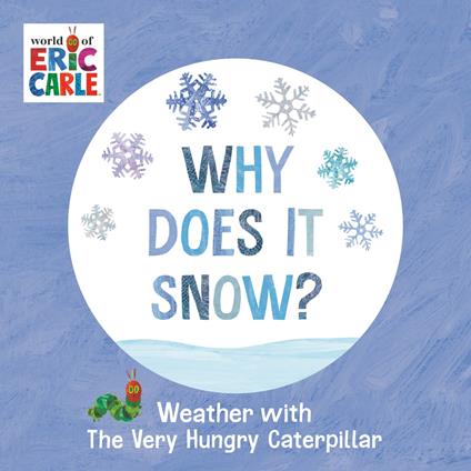 Why Does It Snow? - Eric Carle - ebook