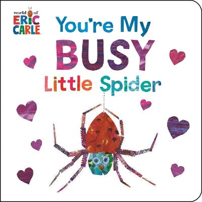 You're My Busy Little Spider - Eric Carle - cover