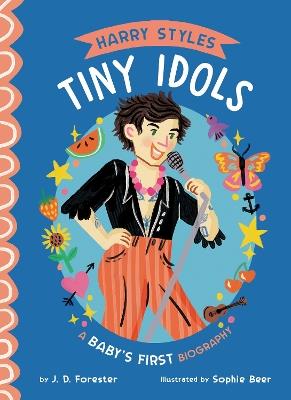 Harry Styles: A Baby's First Biography - J. D. Forester - cover
