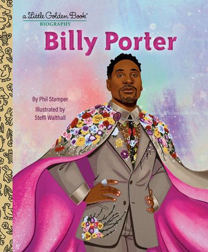 Billy Porter: A Little Golden Book Biography - Phil Stamper,Steffi Walthall - ebook