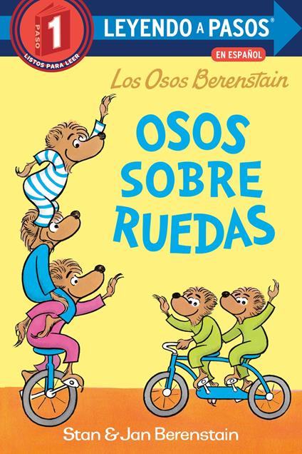 Osos sobre ruedas (Bears on Wheels Spanish Edition) (Berenstain Bears) - Stan Berenstain,Maria Correa - ebook