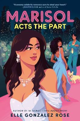 Marisol Acts the Part - Elle Gonzalez Rose - cover