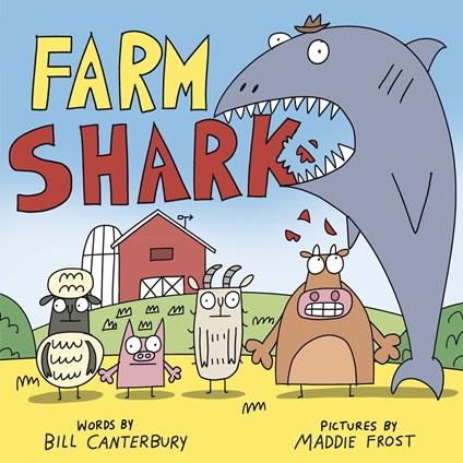 Farm Shark - Bill Canterbury,Maddie Frost - ebook