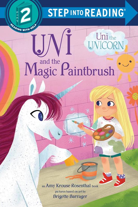Uni and the Magic Paintbrush - Amy Krouse Rosenthal,Brigette Barrager - ebook