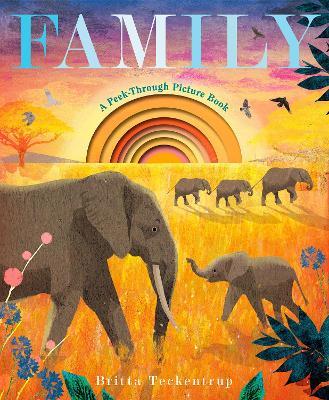 Family: A Peek-Through Picture Book - Britta Teckentrup - cover
