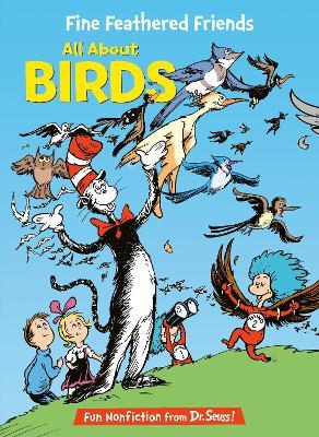 Fine Feathered Friends: All About Birds - Tish Rabe - cover