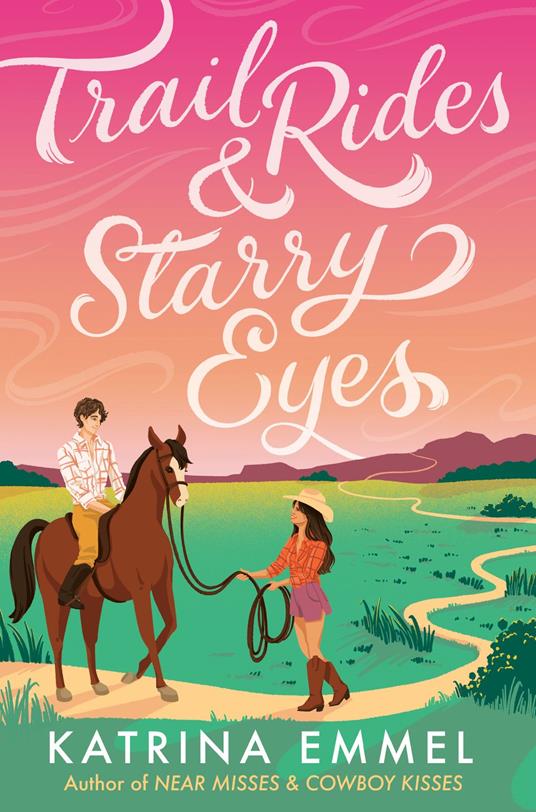 Trail Rides & Starry Eyes - Katrina Emmel - ebook