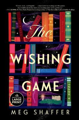 The Wishing Game: A Novel - Meg Shaffer - cover