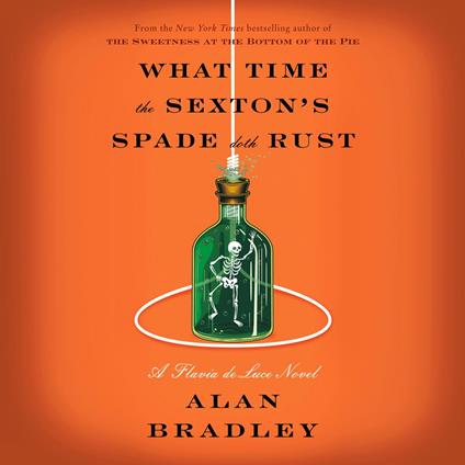 What Time the Sexton's Spade Doth Rust