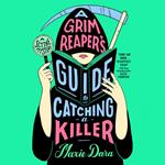 A Grim Reaper's Guide to Catching a Killer
