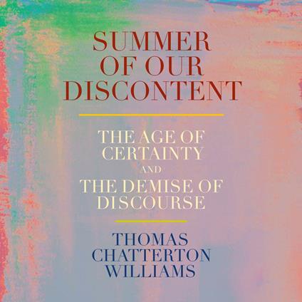 Summer of Our Discontent