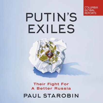 Putin's Exiles