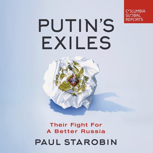 Putin's Exiles