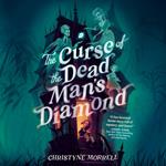 The Curse of the Dead Man's Diamond
