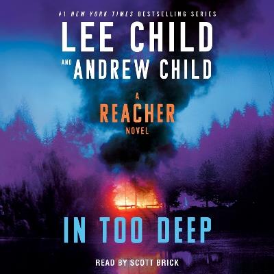 In Too Deep: A Reacher Novel - Lee Child,Andrew Child - cover