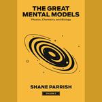 The Great Mental Models, Volume 2
