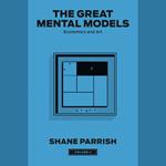 The Great Mental Models, Volume 4