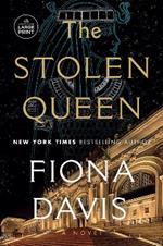 The Stolen Queen: A Novel