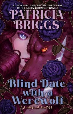 Blind Date with a Werewolf - Patricia Briggs - cover