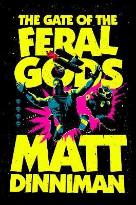 The Gate of the Feral Gods: Dungeon Crawler Carl 4 - Matt Dinniman - cover