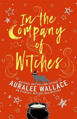 In the Company of Witches - Auralee Wallace - cover