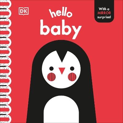 Hello Baby: With a Mirror Surprise! - Rebecca Weerasekera - cover
